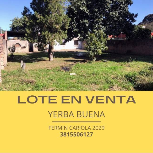 Oportunidad Vendo Lote Yerba Buena - Lote 15x40 - Fermín Cariola 2000